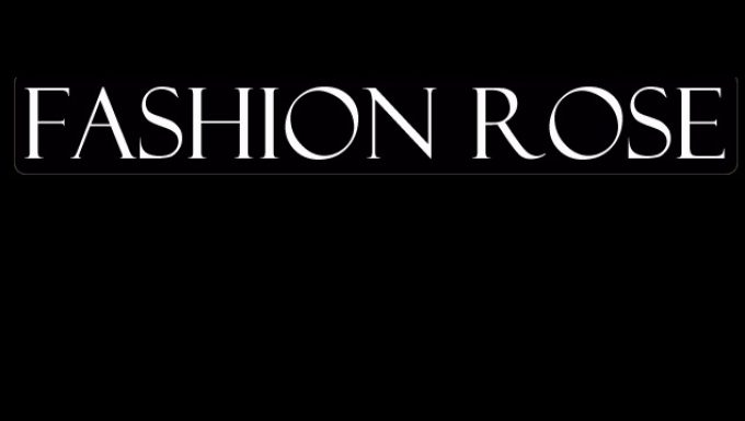 FASHION ROSE